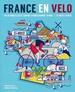 Fietsgids France en Velo | Wild Things Publishing