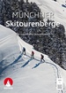 Tourskigids Münchner Skitourenberge (rs) 100 Skitourenziele GPS | Rother Bergverlag