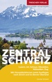 Reisgids Reiseführer Zentralschweiz | Trescher Verlag