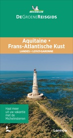 Reisgids Michelin groene gids Aquitaine - Frans-Atlantische Kust | Lannoo