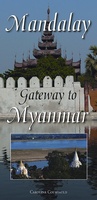 Mandalay - Gateway to Myanmar