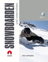 Snowboarden und unterrichten - Der Lehrplan