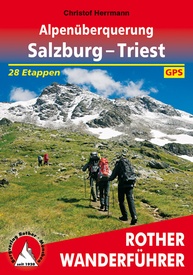 Wandelgids Alpenüberquerung Salzburg - Triest | Rother Bergverlag