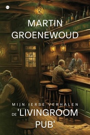 Reisverhaal De 'Livingroom Pub' | Martin Groenewoud