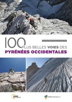 Pyrénées occidentales 100 plus belles voies