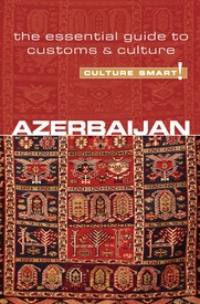 Reisgids Culture Smart! Azerbaijan - Azerbeidjan | Kuperard