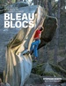 Klimgids - Klettersteiggids Bleau Blocs | Vertebrate Publishing