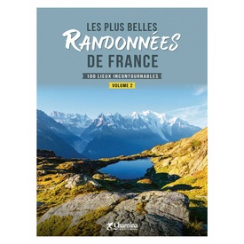 Fietsgids France plus belles randonnées-100 lieux incontournables T2 | Chamina