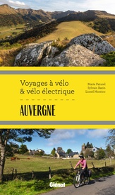 Fietsgids Auvergne - voyages à vélo & vélo électrique | Glenat