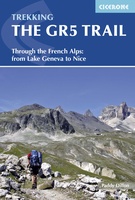 The GR5 Trail - The Alps